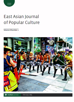 East Asian Journal of Popular Culture 9.2 is out now! Special Issue